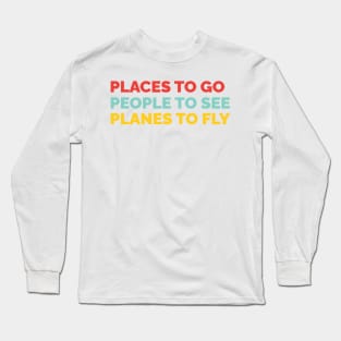 Places People Planes Long Sleeve T-Shirt